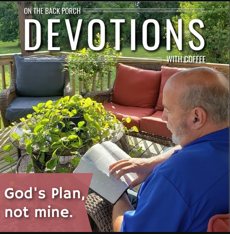 God’s Plan, Not Mine