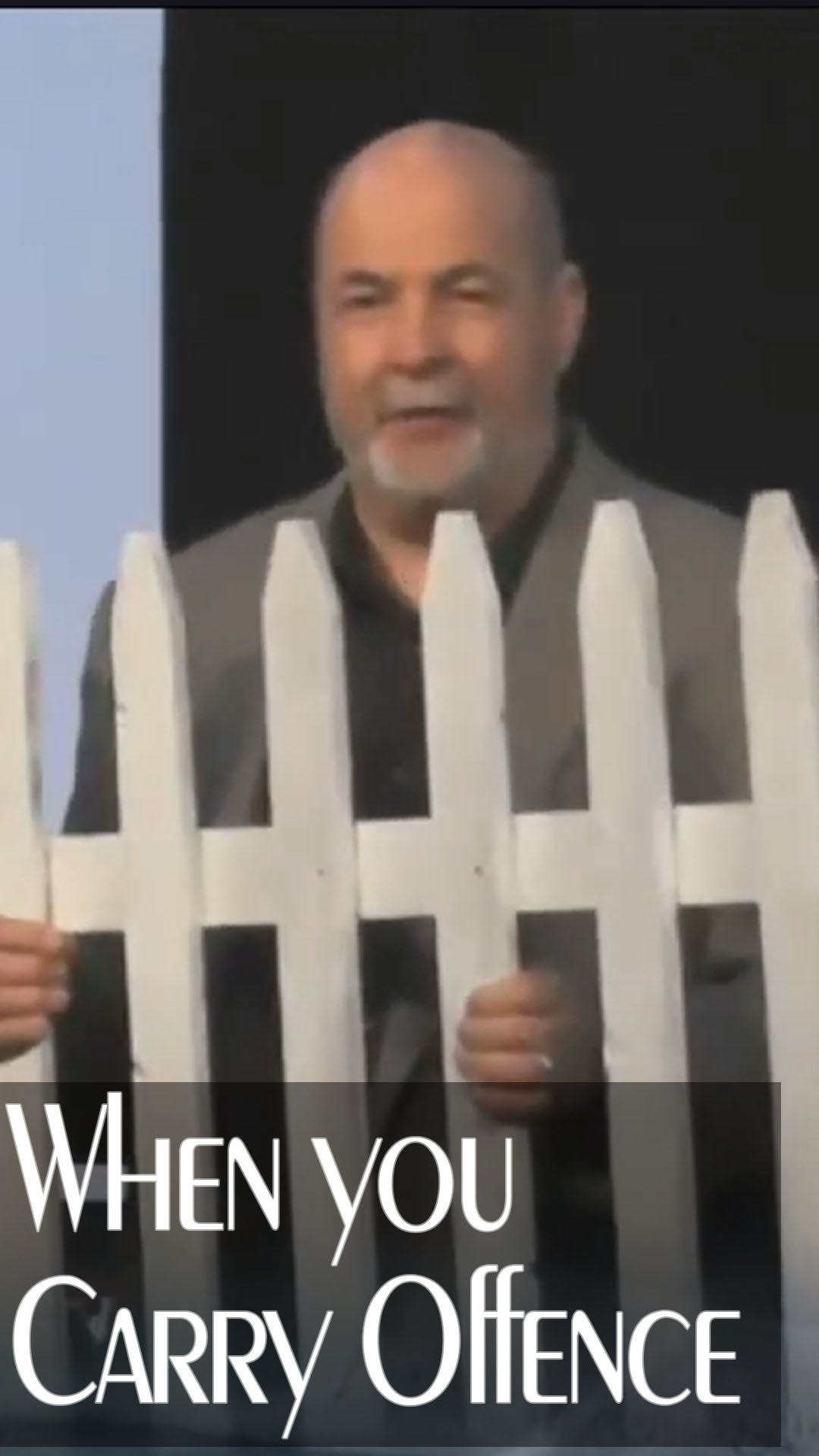 When You Carry A Fence